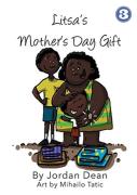Litsa'S Mother'S Day Gift