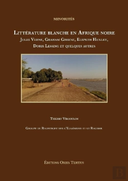 Bertrand.pt - Littérature Blanche En Afrique Noire : Jules Verne, Graham Greene, Elspeth Huxley,  Doris Lessing Et Quelques Autres