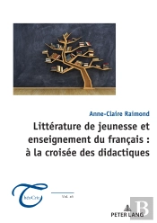 Littérature De Jeunesse Et Enseignement Du Français : À La Croisée Des Didactiques
