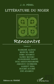 Littérature Du Niger ; Rencontre ; Tome 2