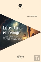 Littérature Et Idéologie : Ce Que L'Anticipation Peut Dire De L'Islamisme