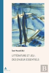 Littérature Et Jeu : Des Enjeux Essentiels