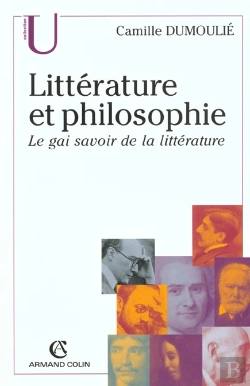 Bertrand.pt - Litterature Et Philosophie ; Le Gai Savoir De La Litterature