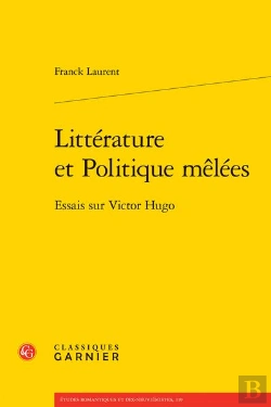 Bertrand.pt - Litterature Et Politique Melees - Essais Sur Victor Hugo