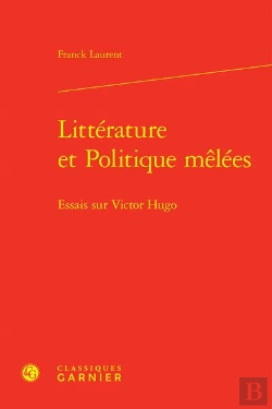 Bertrand.pt - Litterature Et Politique Melees - Essais Sur Victor Hugo