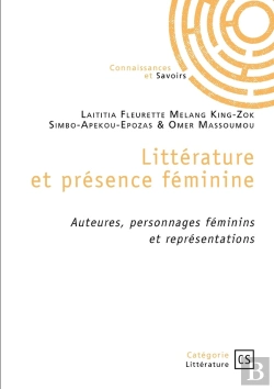 Bertrand.pt - Littérature Et Présence Féminine : Auteures, Personnages Féminins Et Représentations