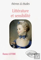 Littérature Et Sensibilité