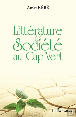 Bertrand.pt - Littérature Et Société Au Cap Vert