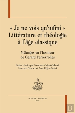 Bertrand.pt - Littérature Et Théologie À L'Âge Classique. 