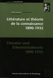 Littérature Et Théorie De La Connaissance, 1890-1935 ; Literatur Und Erkenntnistheorie, 1890-1935
