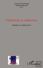 Littérature Et Traduction : Traduire La Subjectivité