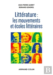 Litterature: Mouvements Et Ecoles Litteraires