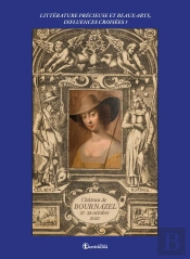 Littérature Précieuse Et Beaux-Arts, Influences Croisées ? : Littérature Précieuse Et Beaux-Arts, Influences Croisées ?