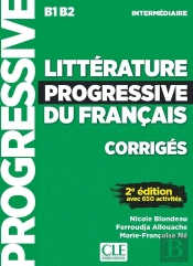 Litterature Progressive Du Francais Intermediaire Corriges 2ed (Édition 2019)