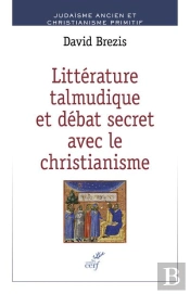 Littérature Talmudique Et Débat Secret Avec Le Christianisme
