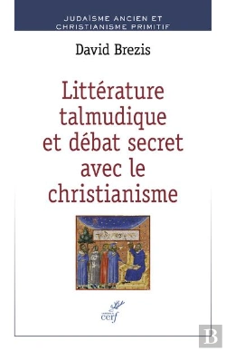Bertrand.pt - Littérature Talmudique Et Débat Secret Avec Le Christianisme