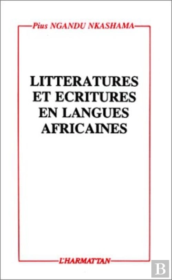 Bertrand.pt - Littératures Et Écritures En Langues Africaines