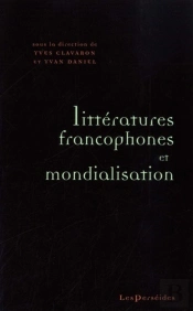 Littératures Francophones Et Mondialisation
