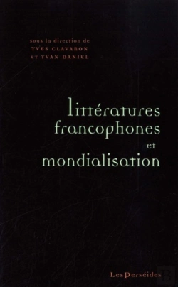 Bertrand.pt - Littératures Francophones Et Mondialisation