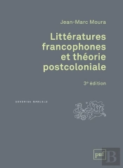 Littératures Francophones Et Théorie Postcoloniale