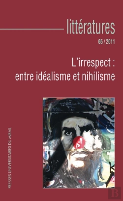 Bertrand.pt - Littératures : Irrespect Entre Idealisme Et Nihilisme