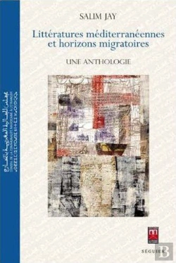 Bertrand.pt - Littératures Méditerranéennes Et Horizons Migratoires ; Une Anthologie