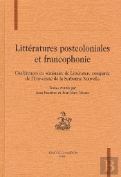 Litteratures Postcoloniales Et Francophonie