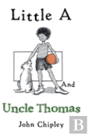 Little A And Uncle Thomas