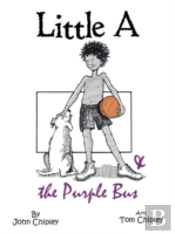 Little A & The Purple Bus