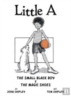 Bertrand.pt - Little A: The Small Black Boy & The Magic Shoes