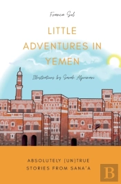 Little Adventures In Yemen
