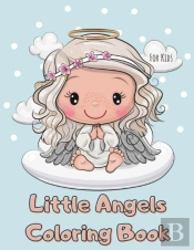 Little Angels Coloring Book For Kids