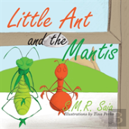 Little Ant And The Mantis