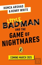 Little Badman And The Game Of Nightmares
