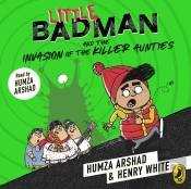 Little Badman And The Invasion Of The Killer Aunties