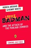 Little Badman And The Rise Of The Punjabi Zombies