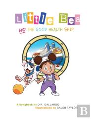 Little Bea And The Good Health Ship