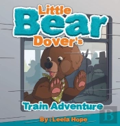 Little Bear Dover'S Train Adventure
