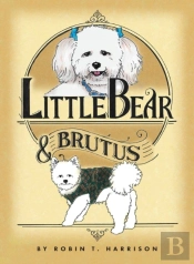 Little Bear & Brutus