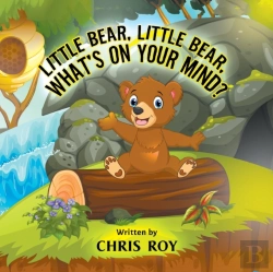 Bertrand.pt - Little Bear, Little Bear, What'S On Your Mind?
