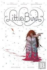 Little Bird: The Fight For Elder'S Hope