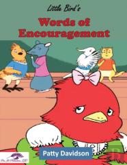 Little Bird'S Words Of Encouragement