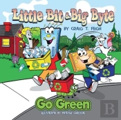 Little Bit & Big Byte, Go Green