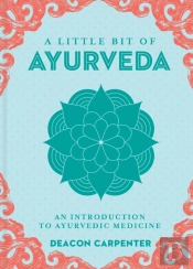 Little Bit Of Ayurveda, A