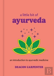 Little Bit Of Ayurveda