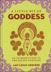 Little Bit Of Goddess, A