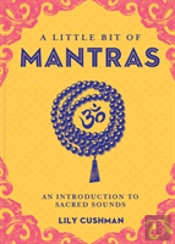 Little Bit Of Mantras, A