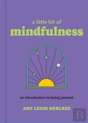 Little Bit Of Mindfulness