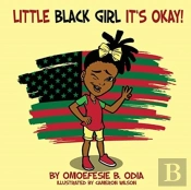Little Black Girl Its Okay