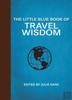 Bertrand.pt - Little Blue Book Of Travel Wisdom
